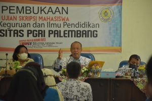 Ujian Skripsi FKIP Periode II FKIP Universitas PGRI Palembang
